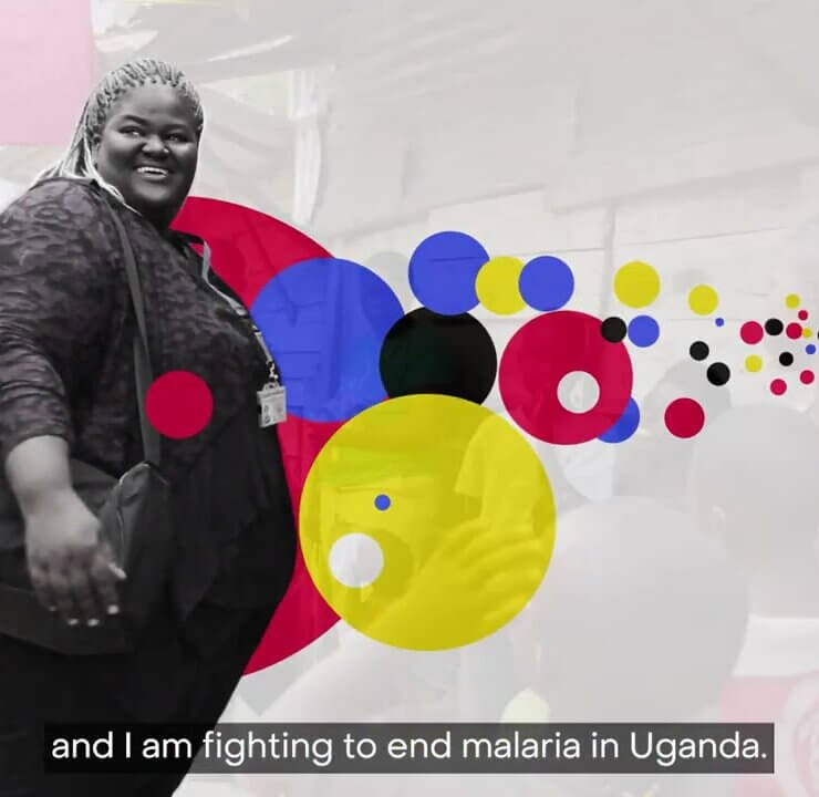 A woman with braided hair, wearing a black outfit and carrying a black bag, smiles while standing outside with several children nearby. The background features colorful, overlapping circles and the text at the bottom reads, "and I am fighting to end malaria in Uganda.